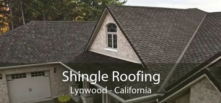 Shingle Roofing Lynwood - California